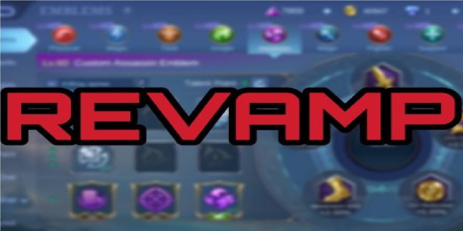 Revamp Emblem Latest Talent Mobile Legends ML Esports