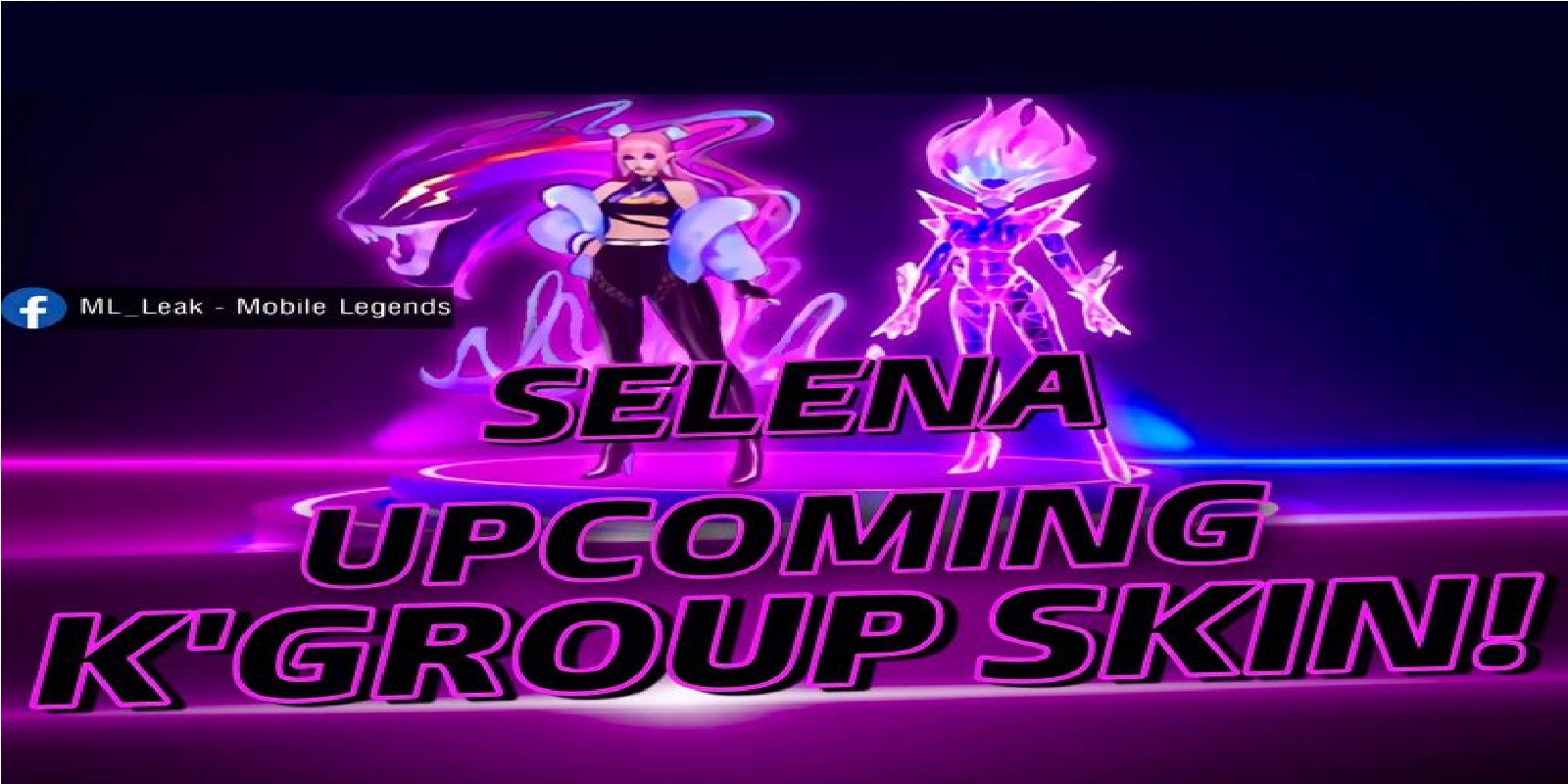 Leaked Latest Selena Skin : K'Group Mobile Legends (ML) | Esportsku